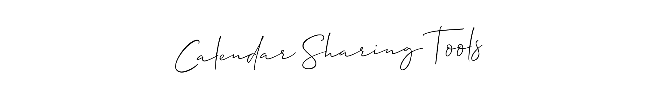How to make Calendar Sharing Tools signature? Allison_Script is a professional autograph style. Create handwritten signature for Calendar Sharing Tools name. Calendar Sharing Tools signature style 2 images and pictures png
