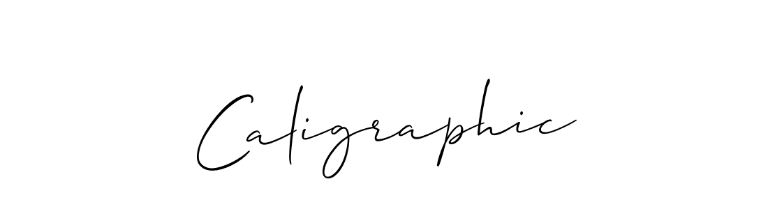 Create a beautiful signature design for name Caligraphic. With this signature (Allison_Script) fonts, you can make a handwritten signature for free. Caligraphic signature style 2 images and pictures png