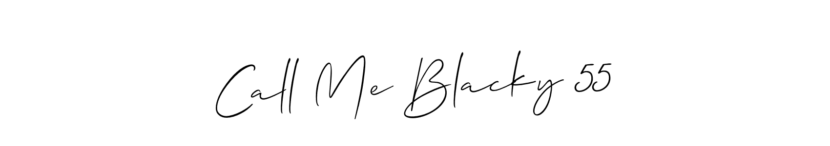 Also we have Call Me Blacky 55 name is the best signature style. Create professional handwritten signature collection using Allison_Script autograph style. Call Me Blacky 55 signature style 2 images and pictures png