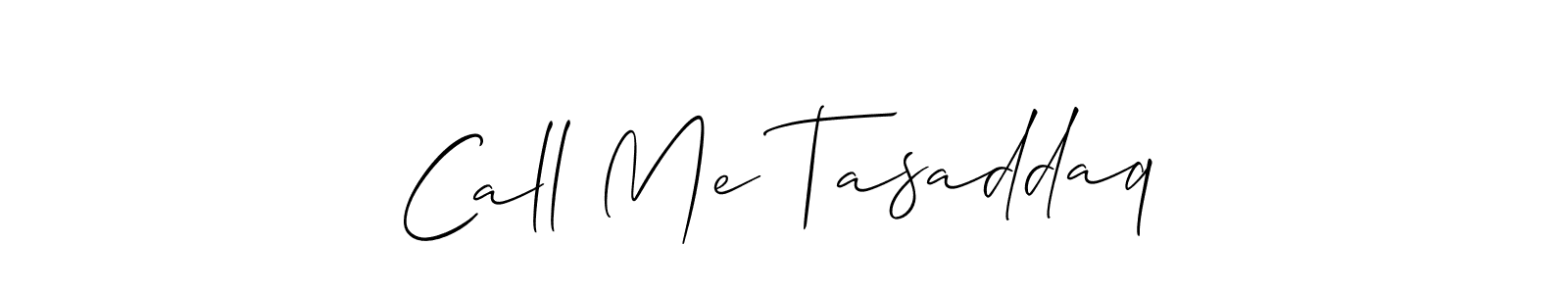 Allison_Script is a professional signature style that is perfect for those who want to add a touch of class to their signature. It is also a great choice for those who want to make their signature more unique. Get Call Me Tasaddaq name to fancy signature for free. Call Me Tasaddaq signature style 2 images and pictures png
