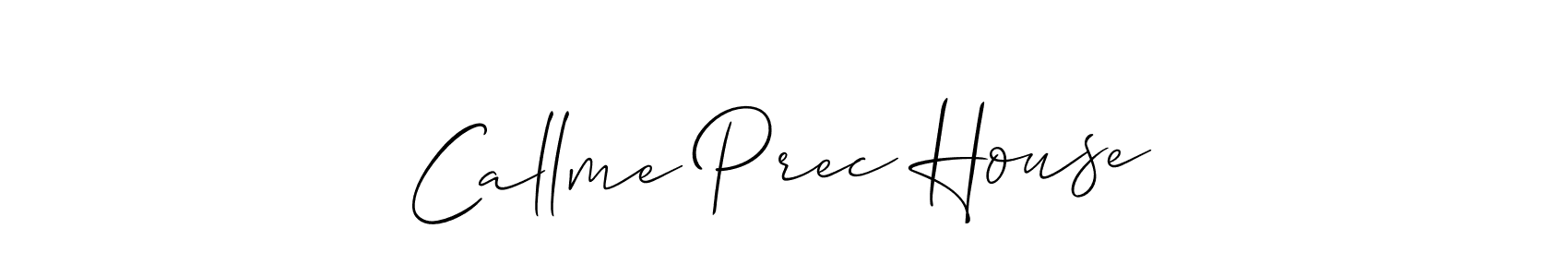 Best and Professional Signature Style for Callme Prec House. Allison_Script Best Signature Style Collection. Callme Prec House signature style 2 images and pictures png