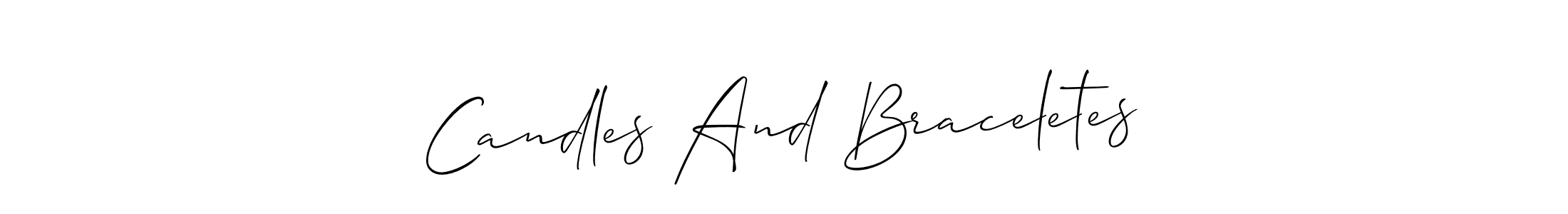 Design your own signature with our free online signature maker. With this signature software, you can create a handwritten (Allison_Script) signature for name Candles And Braceletes. Candles And Braceletes signature style 2 images and pictures png