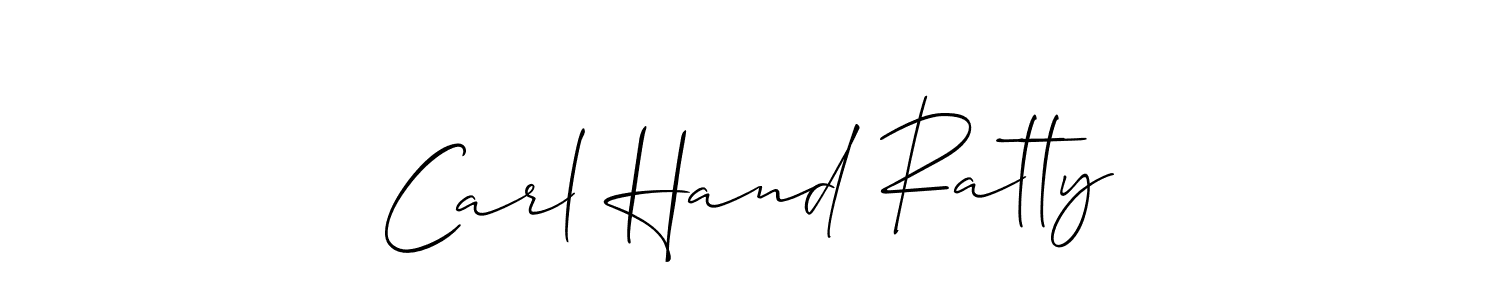 How to make Carl Hand Ratty name signature. Use Allison_Script style for creating short signs online. This is the latest handwritten sign. Carl Hand Ratty signature style 2 images and pictures png