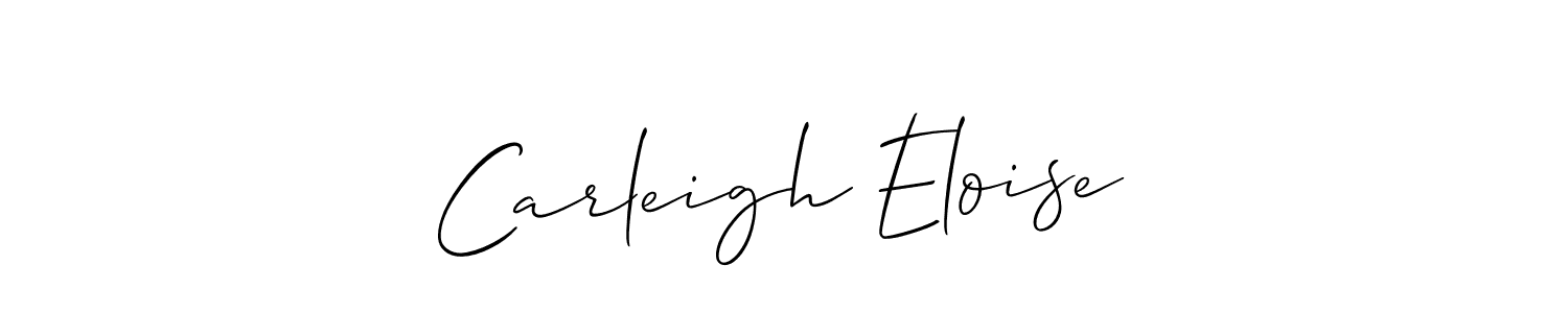 You should practise on your own different ways (Allison_Script) to write your name (Carleigh Eloise) in signature. don't let someone else do it for you. Carleigh Eloise signature style 2 images and pictures png