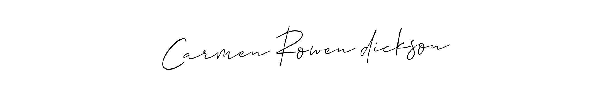 Design your own signature with our free online signature maker. With this signature software, you can create a handwritten (Allison_Script) signature for name Carmen Rowen dickson. Carmen Rowen dickson signature style 2 images and pictures png