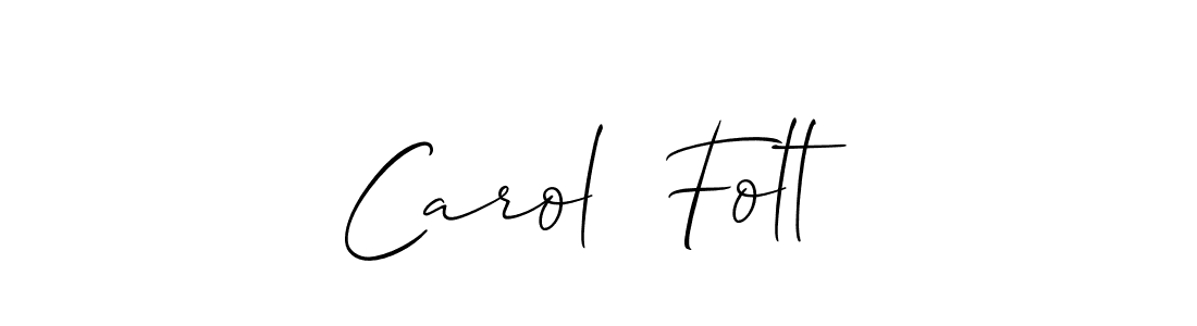 How to make Carol  Folt name signature. Use Allison_Script style for creating short signs online. This is the latest handwritten sign. Carol  Folt signature style 2 images and pictures png