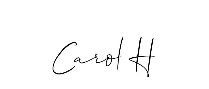 Create a beautiful signature design for name Carol H. With this signature (Allison_Script) fonts, you can make a handwritten signature for free. Carol H signature style 2 images and pictures png