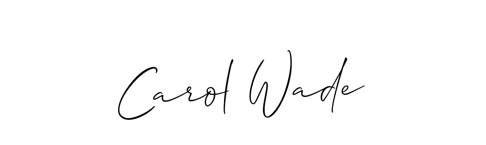 Make a short Carol Wade signature style. Manage your documents anywhere anytime using Allison_Script. Create and add eSignatures, submit forms, share and send files easily. Carol Wade signature style 2 images and pictures png