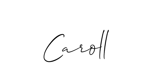 Make a beautiful signature design for name Caroll. With this signature (Allison_Script) style, you can create a handwritten signature for free. Caroll signature style 2 images and pictures png