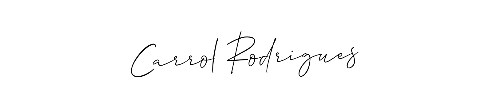Make a beautiful signature design for name Carrol Rodrigues. With this signature (Allison_Script) style, you can create a handwritten signature for free. Carrol Rodrigues signature style 2 images and pictures png