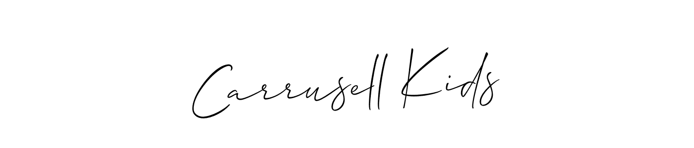 Design your own signature with our free online signature maker. With this signature software, you can create a handwritten (Allison_Script) signature for name Carrusell Kids. Carrusell Kids signature style 2 images and pictures png