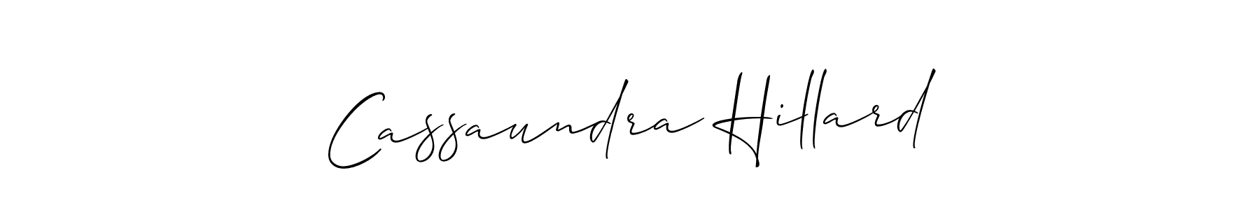 Make a beautiful signature design for name Cassaundra Hillard. Use this online signature maker to create a handwritten signature for free. Cassaundra Hillard signature style 2 images and pictures png