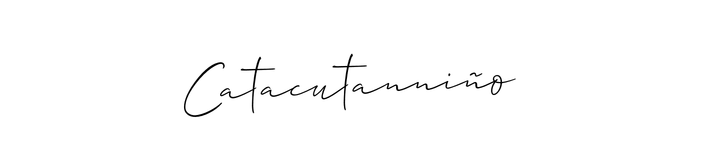Also we have Catacutanniño name is the best signature style. Create professional handwritten signature collection using Allison_Script autograph style. Catacutanniño signature style 2 images and pictures png