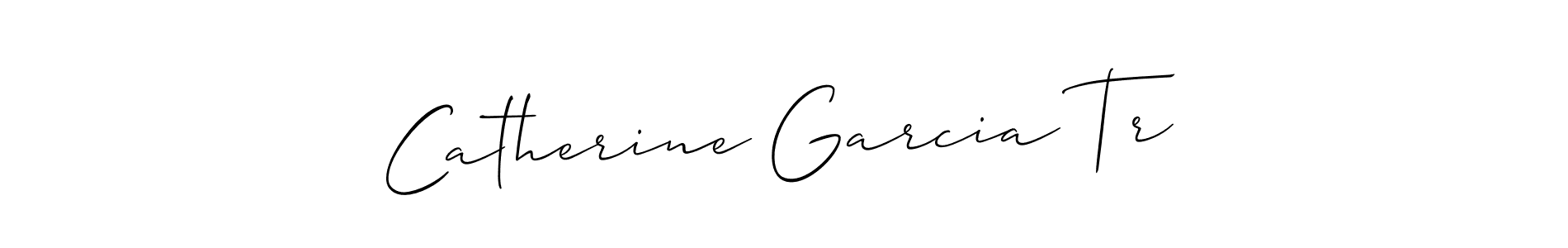 It looks lik you need a new signature style for name Catherine Garcia Tr. Design unique handwritten (Allison_Script) signature with our free signature maker in just a few clicks. Catherine Garcia Tr signature style 2 images and pictures png