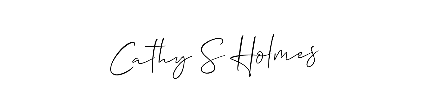 You should practise on your own different ways (Allison_Script) to write your name (Cathy S Holmes) in signature. don't let someone else do it for you. Cathy S Holmes signature style 2 images and pictures png