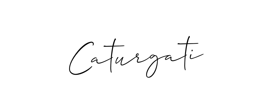 Make a beautiful signature design for name Caturgati. Use this online signature maker to create a handwritten signature for free. Caturgati signature style 2 images and pictures png