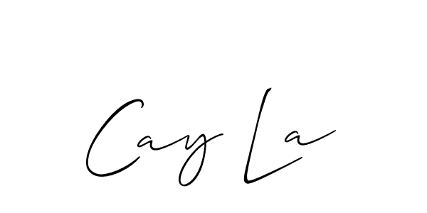 Cay La stylish signature style. Best Handwritten Sign (Allison_Script) for my name. Handwritten Signature Collection Ideas for my name Cay La. Cay La signature style 2 images and pictures png