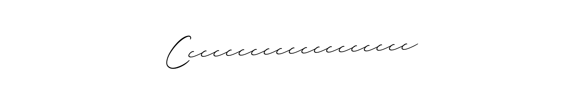 Design your own signature with our free online signature maker. With this signature software, you can create a handwritten (Allison_Script) signature for name Ccccccccccccccccccc. Ccccccccccccccccccc signature style 2 images and pictures png