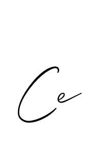 Create a beautiful signature design for name Ce. With this signature (Allison_Script) fonts, you can make a handwritten signature for free. Ce signature style 2 images and pictures png