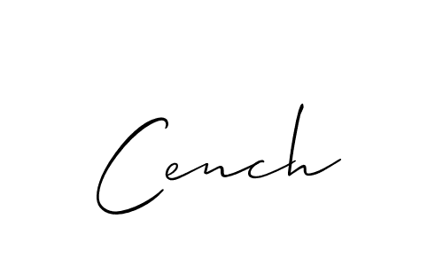 You should practise on your own different ways (Allison_Script) to write your name (Cench) in signature. don't let someone else do it for you. Cench signature style 2 images and pictures png