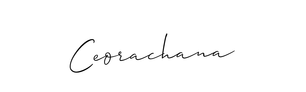 Create a beautiful signature design for name Ceorachana. With this signature (Allison_Script) fonts, you can make a handwritten signature for free. Ceorachana signature style 2 images and pictures png