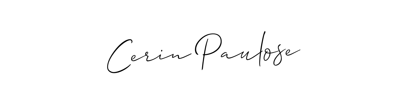 Design your own signature with our free online signature maker. With this signature software, you can create a handwritten (Allison_Script) signature for name Cerin Paulose. Cerin Paulose signature style 2 images and pictures png