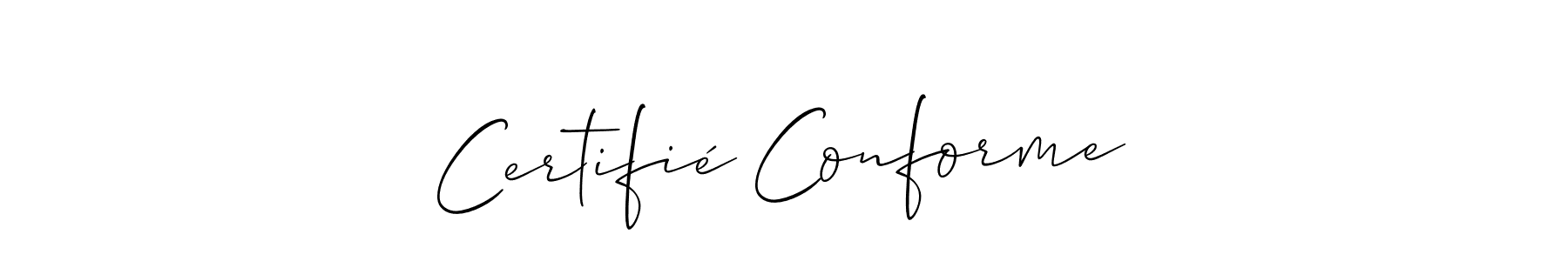 Similarly Allison_Script is the best handwritten signature design. Signature creator online .You can use it as an online autograph creator for name Certifié Conforme. Certifié Conforme signature style 2 images and pictures png
