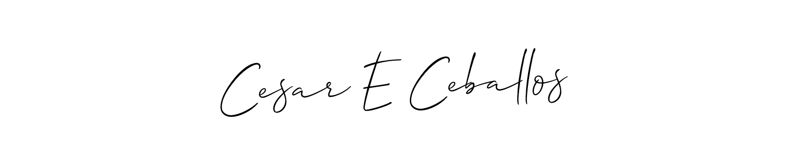 How to make Cesar E Ceballos signature? Allison_Script is a professional autograph style. Create handwritten signature for Cesar E Ceballos name. Cesar E Ceballos signature style 2 images and pictures png