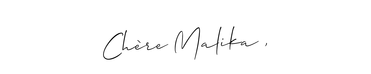Use a signature maker to create a handwritten signature online. With this signature software, you can design (Allison_Script) your own signature for name Chère Malika ,. Chère Malika , signature style 2 images and pictures png