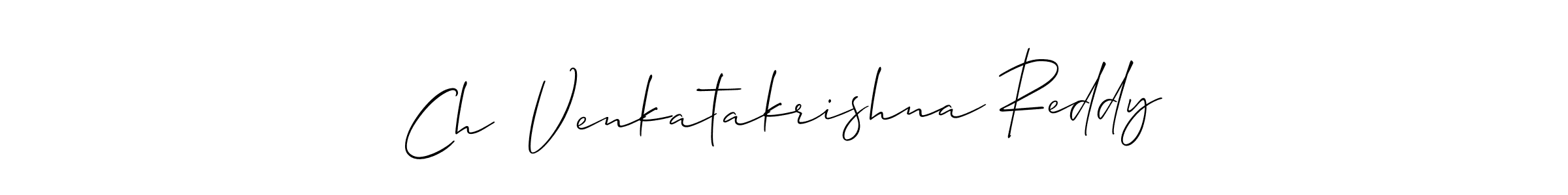 This is the best signature style for the Ch  Venkatakrishna Reddy name. Also you like these signature font (Allison_Script). Mix name signature. Ch  Venkatakrishna Reddy signature style 2 images and pictures png