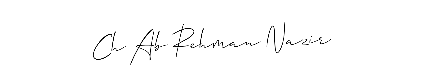 It looks lik you need a new signature style for name Ch Ab Rehman Nazir. Design unique handwritten (Allison_Script) signature with our free signature maker in just a few clicks. Ch Ab Rehman Nazir signature style 2 images and pictures png