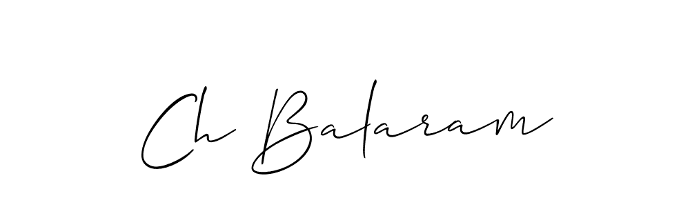 Make a beautiful signature design for name Ch Balaram. Use this online signature maker to create a handwritten signature for free. Ch Balaram signature style 2 images and pictures png