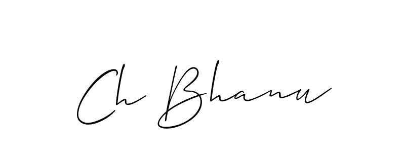 Make a short Ch Bhanu signature style. Manage your documents anywhere anytime using Allison_Script. Create and add eSignatures, submit forms, share and send files easily. Ch Bhanu signature style 2 images and pictures png