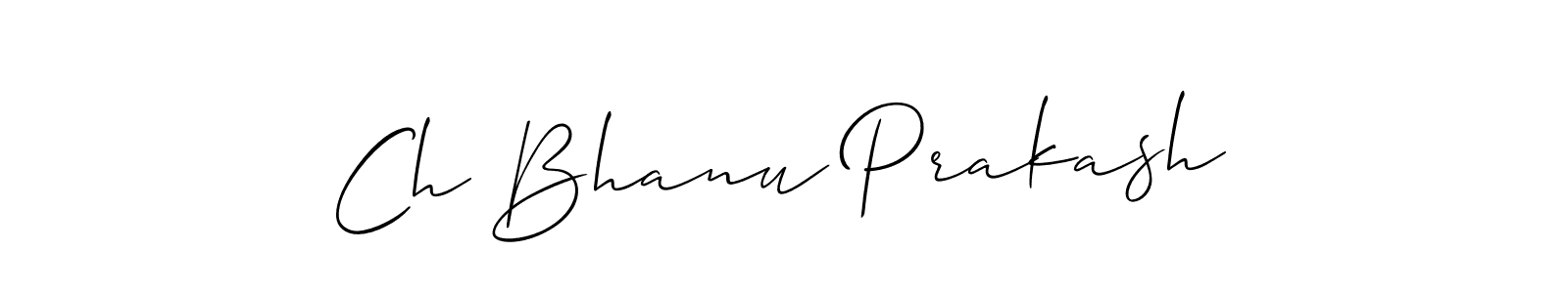 Make a beautiful signature design for name Ch Bhanu Prakash. With this signature (Allison_Script) style, you can create a handwritten signature for free. Ch Bhanu Prakash signature style 2 images and pictures png