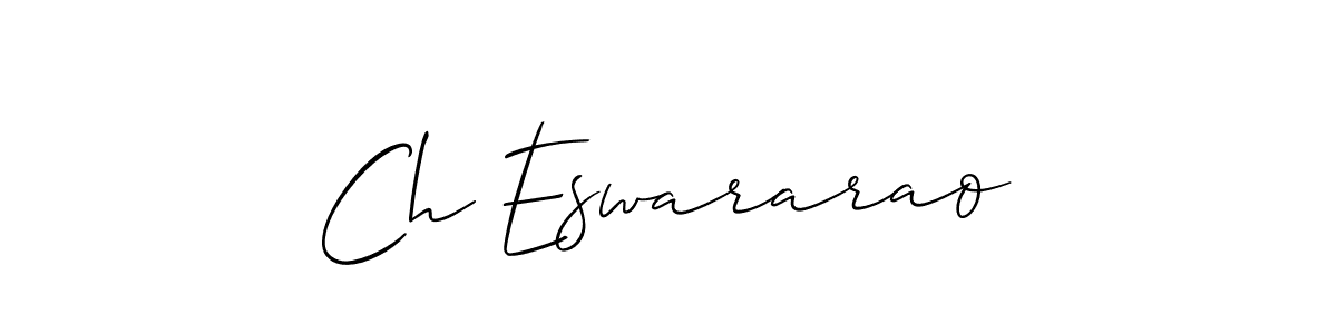 Design your own signature with our free online signature maker. With this signature software, you can create a handwritten (Allison_Script) signature for name Ch Eswararao. Ch Eswararao signature style 2 images and pictures png