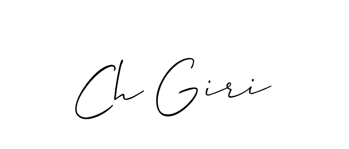 It looks lik you need a new signature style for name Ch Giri. Design unique handwritten (Allison_Script) signature with our free signature maker in just a few clicks. Ch Giri signature style 2 images and pictures png