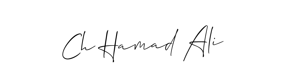 Use a signature maker to create a handwritten signature online. With this signature software, you can design (Allison_Script) your own signature for name Ch Hamad Ali. Ch Hamad Ali signature style 2 images and pictures png