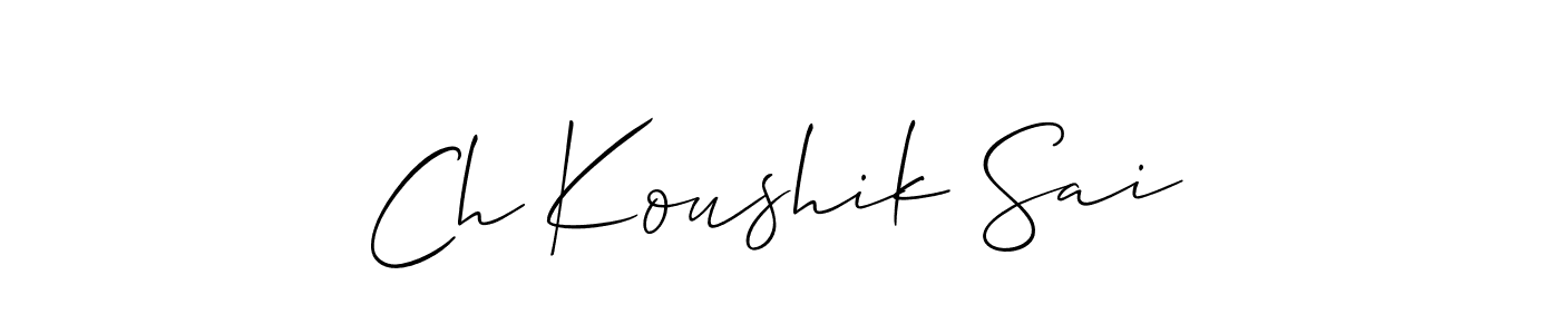 Also we have Ch Koushik Sai name is the best signature style. Create professional handwritten signature collection using Allison_Script autograph style. Ch Koushik Sai signature style 2 images and pictures png