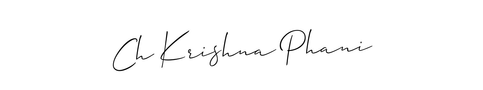 Here are the top 10 professional signature styles for the name Ch Krishna Phani. These are the best autograph styles you can use for your name. Ch Krishna Phani signature style 2 images and pictures png