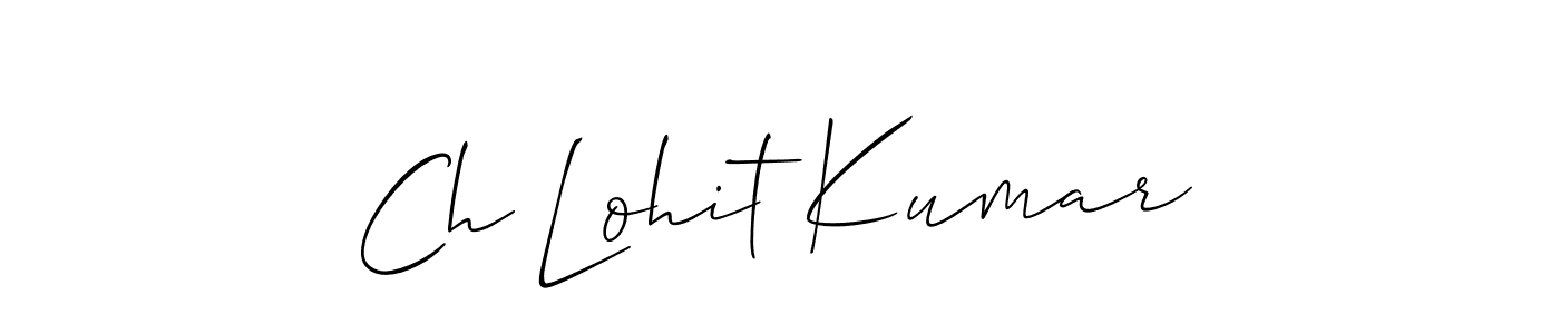 Make a beautiful signature design for name Ch Lohit Kumar. With this signature (Allison_Script) style, you can create a handwritten signature for free. Ch Lohit Kumar signature style 2 images and pictures png