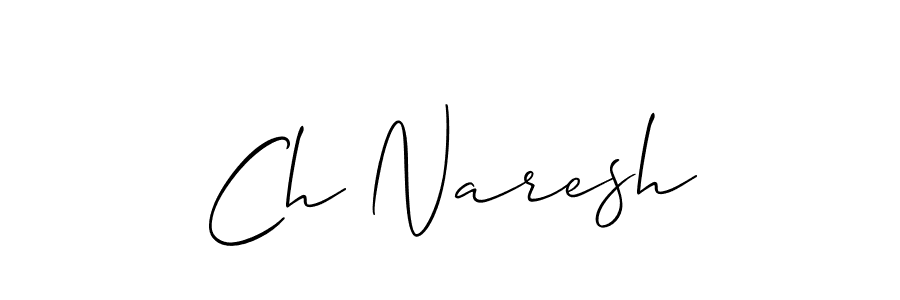 Use a signature maker to create a handwritten signature online. With this signature software, you can design (Allison_Script) your own signature for name Ch Naresh. Ch Naresh signature style 2 images and pictures png