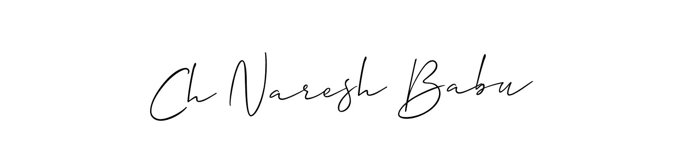 Make a beautiful signature design for name Ch Naresh Babu. Use this online signature maker to create a handwritten signature for free. Ch Naresh Babu signature style 2 images and pictures png