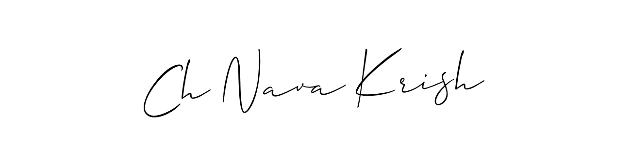 Create a beautiful signature design for name Ch Nava Krish. With this signature (Allison_Script) fonts, you can make a handwritten signature for free. Ch Nava Krish signature style 2 images and pictures png