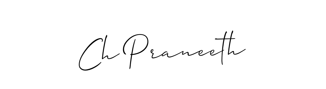 if you are searching for the best signature style for your name Ch Praneeth. so please give up your signature search. here we have designed multiple signature styles  using Allison_Script. Ch Praneeth signature style 2 images and pictures png