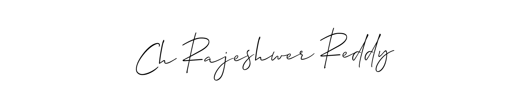 Also You can easily find your signature by using the search form. We will create Ch Rajeshwer Reddy name handwritten signature images for you free of cost using Allison_Script sign style. Ch Rajeshwer Reddy signature style 2 images and pictures png