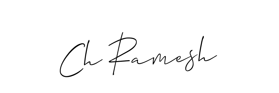 Make a beautiful signature design for name Ch Ramesh. With this signature (Allison_Script) style, you can create a handwritten signature for free. Ch Ramesh signature style 2 images and pictures png