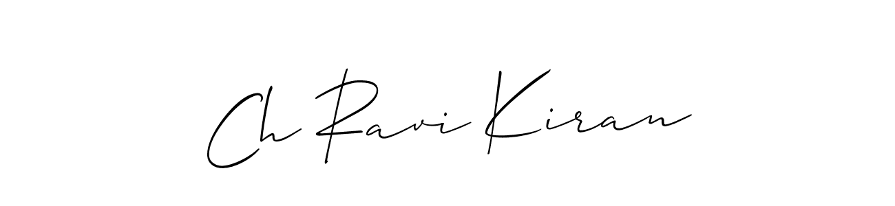 How to make Ch Ravi Kiran signature? Allison_Script is a professional autograph style. Create handwritten signature for Ch Ravi Kiran name. Ch Ravi Kiran signature style 2 images and pictures png