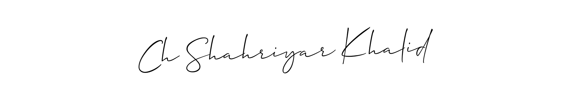 How to Draw Ch Shahriyar Khalid signature style? Allison_Script is a latest design signature styles for name Ch Shahriyar Khalid. Ch Shahriyar Khalid signature style 2 images and pictures png