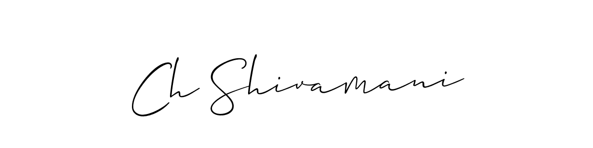 Use a signature maker to create a handwritten signature online. With this signature software, you can design (Allison_Script) your own signature for name Ch Shivamani. Ch Shivamani signature style 2 images and pictures png