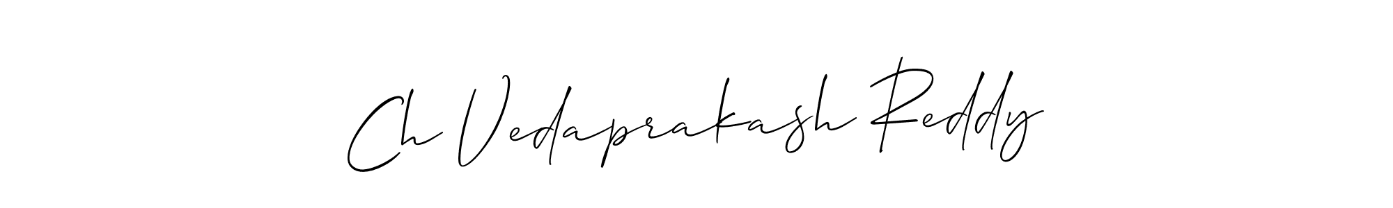 Make a short Ch Vedaprakash Reddy signature style. Manage your documents anywhere anytime using Allison_Script. Create and add eSignatures, submit forms, share and send files easily. Ch Vedaprakash Reddy signature style 2 images and pictures png